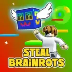 Steal Brainrots