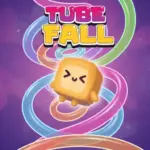 Tube Fall