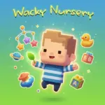 Wacky Nursery