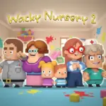 Wacky Nursery 2